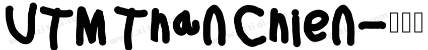 UTM Than Chien字体转换